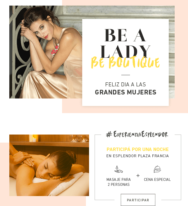 Día de la Mujer ¿#LadyMorning o #LadyNight? ¡Ganate una noche en el Esplendor Plaza Francia!